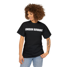 Load image into Gallery viewer, LONDON BOVAUNT Tee
