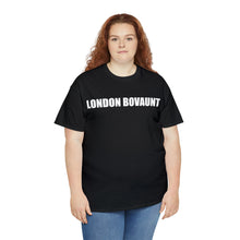 Load image into Gallery viewer, LONDON BOVAUNT Tee
